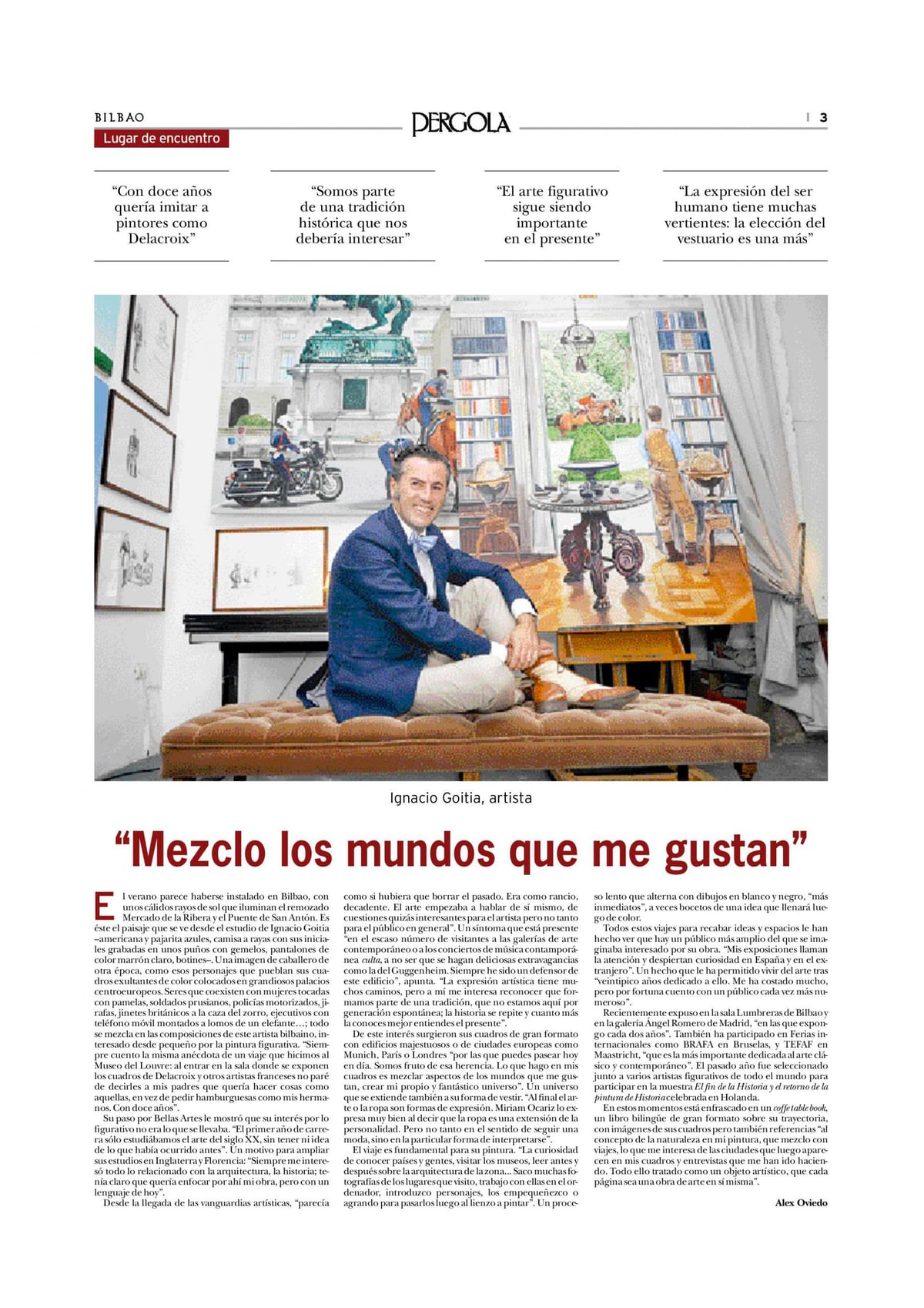 Mezclo los mundos que me gustan